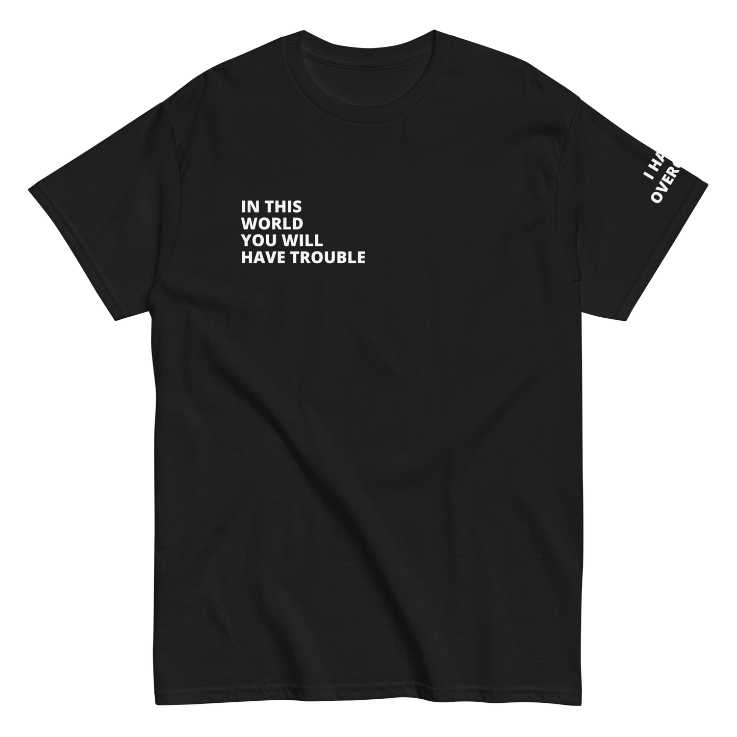 Trouble - T-Shirt