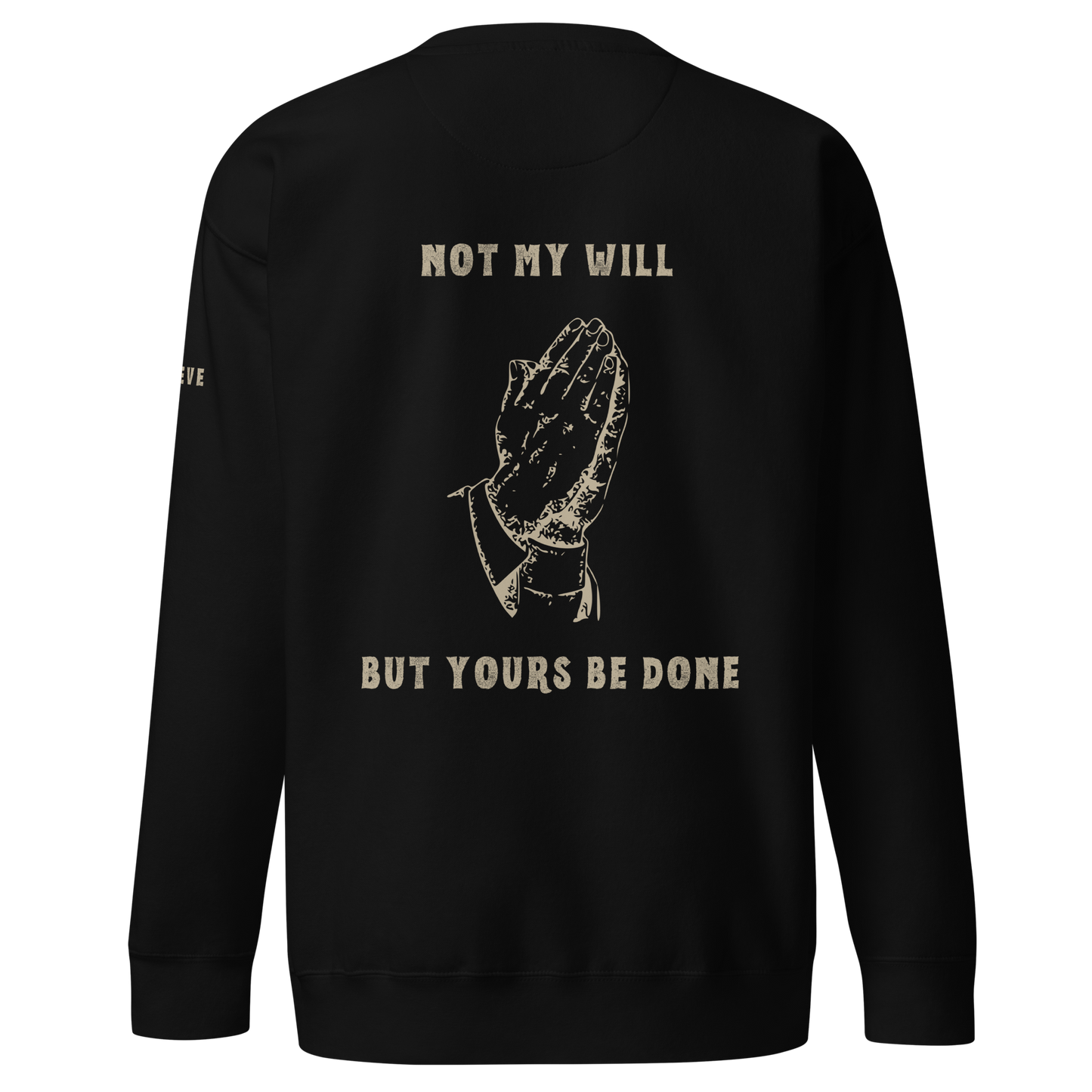 Not My Will - Crewneck