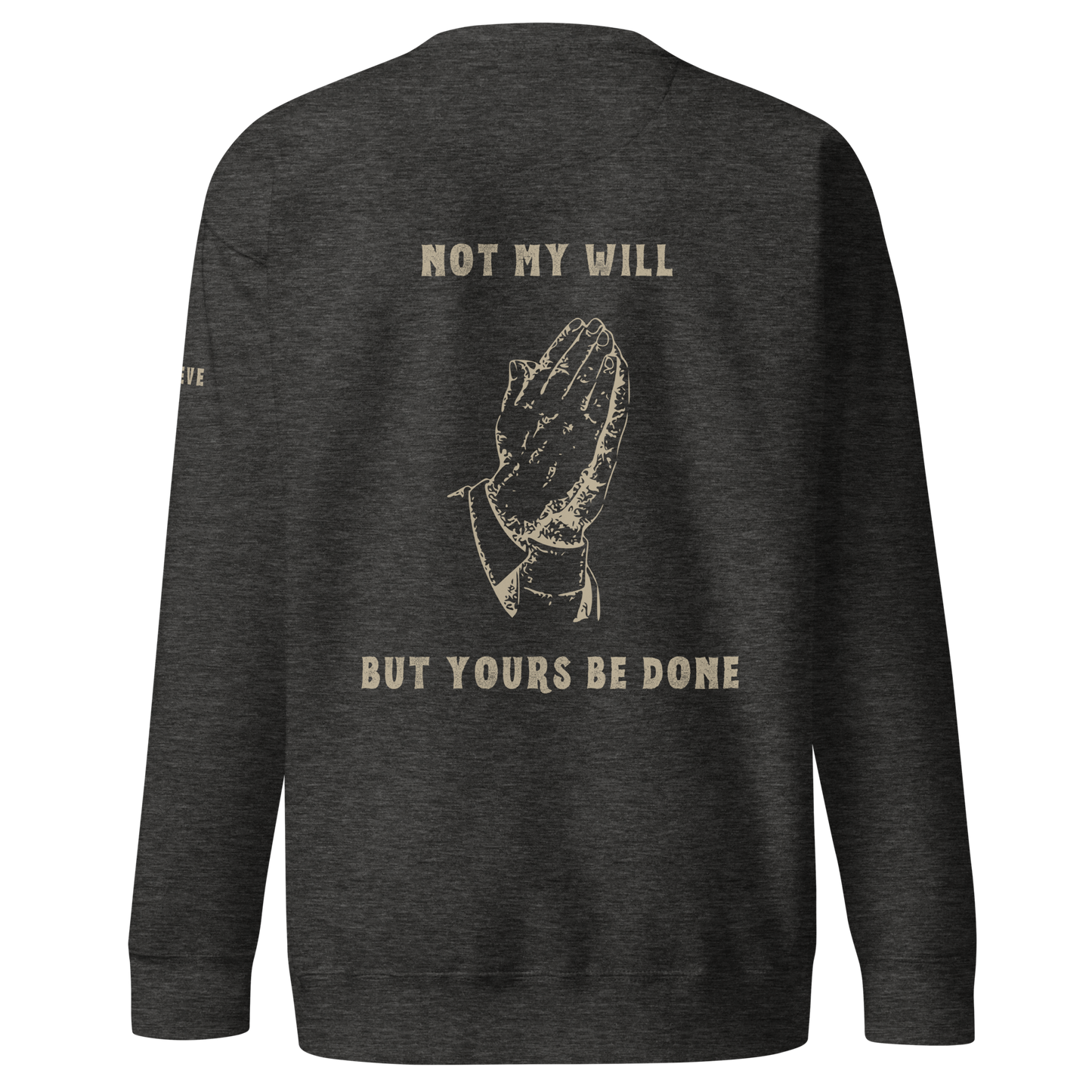 Not My Will - Crewneck